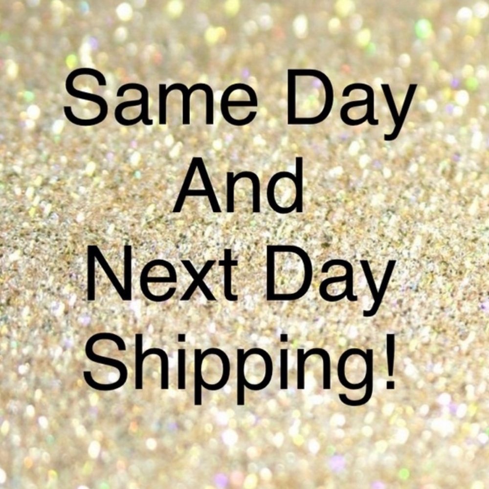Same Day or Next Day shipping!! Let’s make a deal!